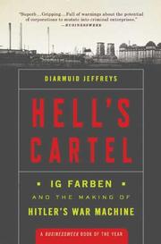 Cover of: Hell's Cartel: IG Farben and the Making of Hitler's War Machine