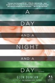 Cover of: A Day and a Night and a Day by Glen Duncan