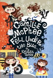 Cover of: Camille McPhee Fell Under the Bus