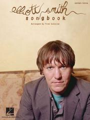 Cover of: Elliott Smith Songbook (Guitar Collection)