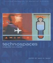 Cover of: Technospaces: Inside the New Media (Critical Research in Material Culture)