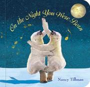 Cover of: On the Night You Were Born by Nancy Tillman