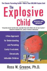 The explosive child by Ross W. Greene