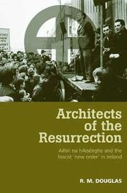 Cover of: Architects of the Resurrection by R. M. Douglas