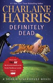 Cover of: Definitely Dead (Sookie Stackhouse, Book 6) by Charlaine Harris