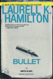 Cover of: Bullet (Anita Blake, Vampire Hunter)