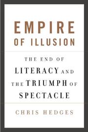Cover of: Empire of Illusion by Chris Hedges