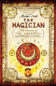 Cover of: The Magician (The Secrets of the Immortal Nicholas Flamel) by Michael Scott