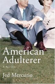 American adulterer by Jed Mercurio