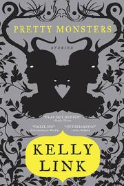 Cover of: Pretty Monsters by Kelly Link