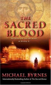 Cover of: The Sacred Blood by Michael Byrnes