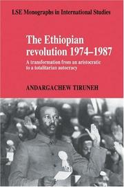 Cover of: The Ethiopian Revolution 1974-1987 by Andargachew Tiruneh, Andargachew Tiruneh