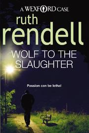 Cover of: Wolf To the Slaughter by Ruth Rendell