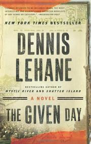 Cover of: The Given Day: A Novel