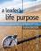 Cover of: A Leader's Life Purpose Handbook