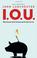 Cover of: I.O.U.