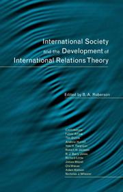 Cover of: International Society and the Development of International Relations Theory by B. A. Roberson