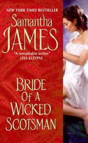 Cover of: Bride of a Wicked Scotsman by Samantha James