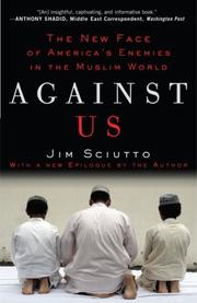 Cover of: Against Us: The New Face of America's Enemies in the Muslim World