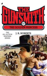 Cover of: The Gunsmith 327: The Golden Princess