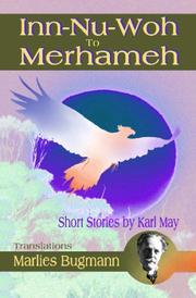 Cover of: Inn-Nu-Woh To Merhameh: Short Stories By Karl May (1st ed, out-of-print)
