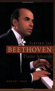 Cover of: Playing the Beethoven Piano Sonatas (Amadeus) by Robert Taub