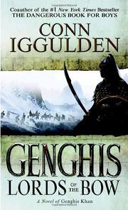 Cover of: Genghis: Lords of the Bow by Conn Iggulden