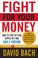 Cover of: Fight For Your Money
