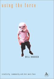 Cover of: Using the Force by Will Brooker