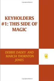 Cover of: Keyholders #1: This Side of Magic