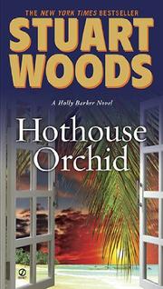 Cover of: Hothouse Orchid (Holly Barker) by Stuart Woods, Stuart Woods