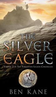 Cover of: The Silver Eagle (Forgotten Legion Chronicle Series)