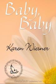 Cover of: Baby, Baby, Book 1 of the Family Heirlooms Series