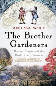 Cover of: The Brother Gardeners by Andrea Wulf