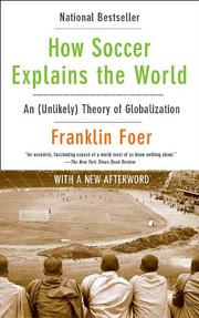 Cover of: How Soccer Explains the World by Franklin Foer