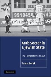 Cover of: Arab Soccer in a Jewish State: The Integrative Enclave (Cambridge Cultural Social Studies)