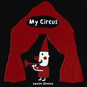 Cover of: My Circus by Xavier Deneux