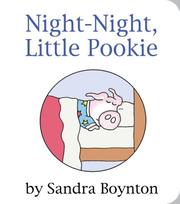 Cover of: Night-Night, Little Pookie (Pookie Books) by Sandra Boynton