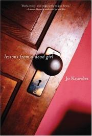Cover of: Lessons from a Dead Girl by Jo Knowles