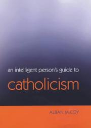 Cover of: An Intelligent Person's Guide to Catholicism
