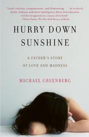 Hurry down sunshine by Michael Greenberg