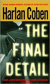 Cover of: The Final Detail by Harlan Coben, Harlan Coben