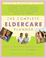 Cover of: The complete eldercare planner