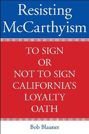Resisting McCarthyism by Bob Blauner