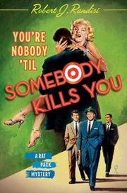 Cover of: You're nobody 'til somebody kills you