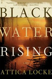 Black water rising by Attica Locke