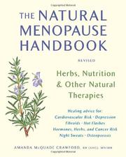 Cover of: The natural menopause handbook: herbs, nutrition & other natural therapies