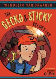 Cover of: The Gecko and Sticky in-- the villain's lair