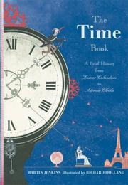 Cover of: The time book: a brief history from lunar calendars to atomic clocks