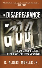 Cover of: The disappearance of God: dangerous beliefs in the new spiritual openness